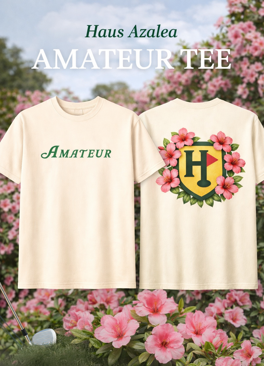 Haus Azalea Amateur Tee